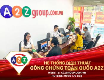 Dịch Thuật Công Chứng Tiếng Pháp Tại A2Z Huyện Bắc Tân Uyên – Chính Xác, Nhanh Chóng, Hợp Pháp